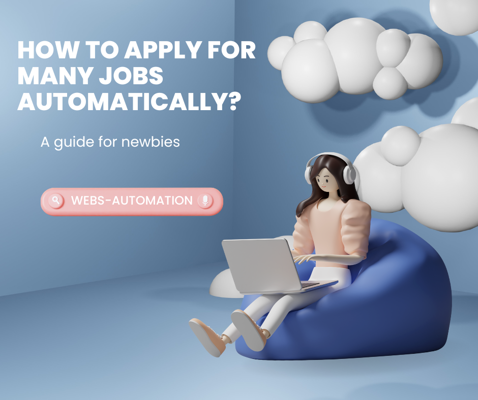 How to apply for many jobs automatically? 1 How to apply for many jobs automatically