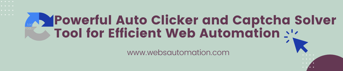 Powerful Auto Clicker and Captcha Solver Tool for Efficient Web Automation 1 captcha solver and auto clicker app