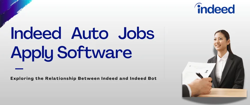 Indeed Auto Jobs Apply Software