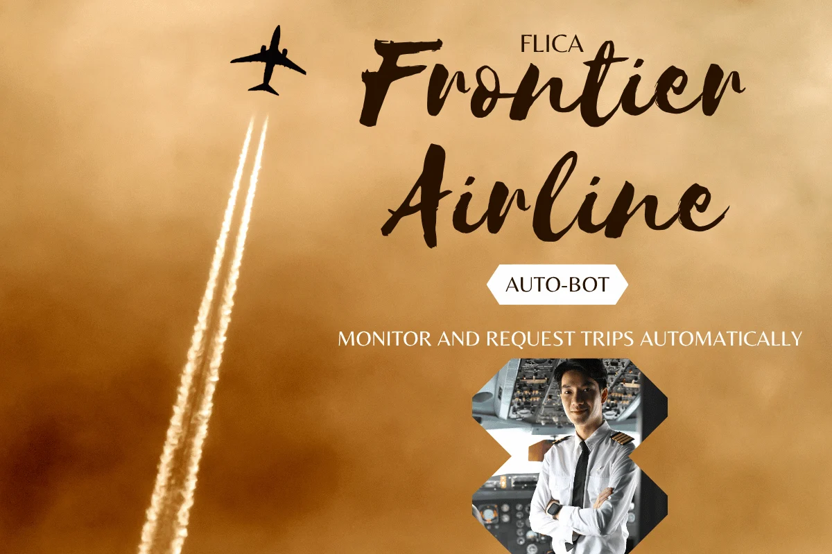 Frontier Airline Bot – Stop Manually Searching FLICA Trips 1 frontier airline bot